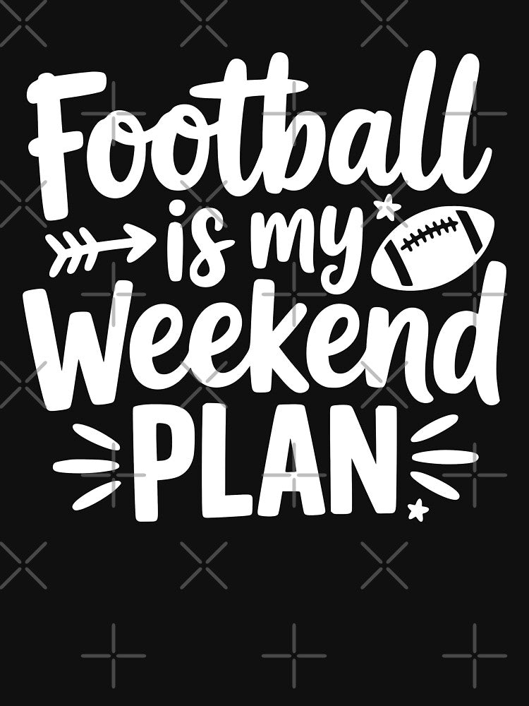 Football Is My Weekend Plan by theartfulaspie