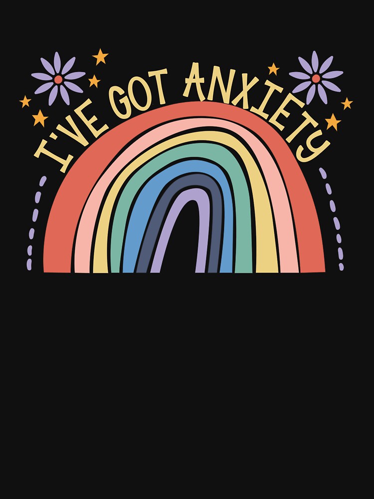 I've Got Anxiety Rainbow Anxious Cute Introvert Anxiety Gear by DynamicDesign