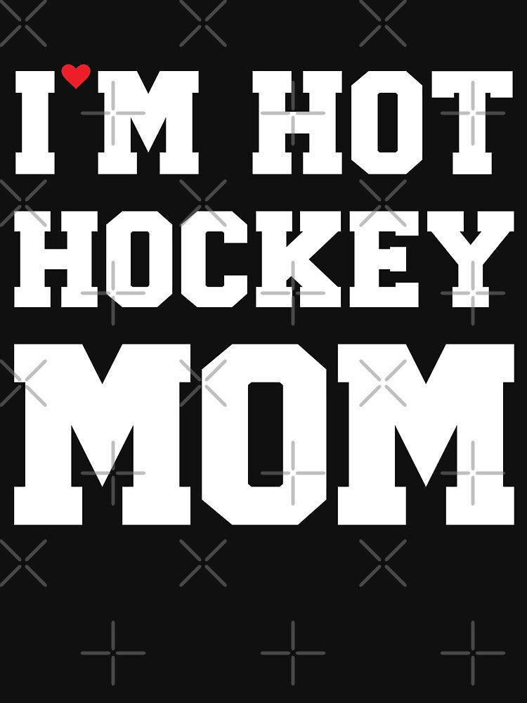 I'm Hot Hockey Mom - Hockey Couple Matching by Studio624