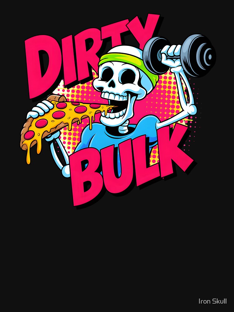 Dirty Bulk Gym Pizza Skeleton Retro by Iron Skull