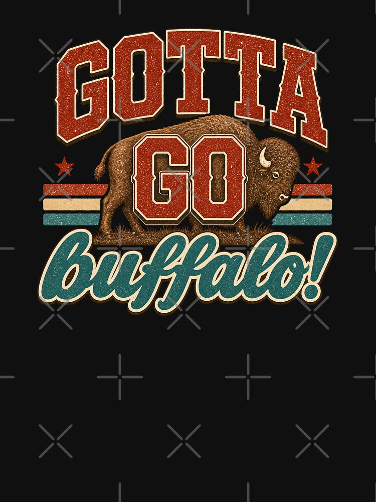 Gotta Go Buffalo Retro Bison Design | Vintage Western Buffalo Graphic by SkyTastic