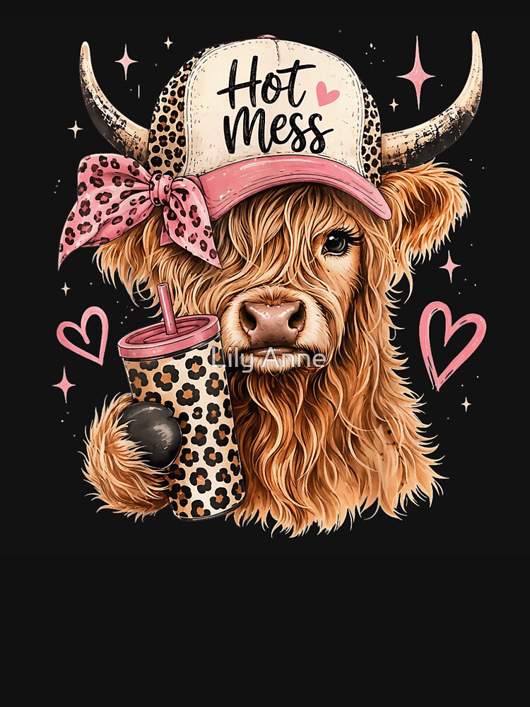 Hot Mess Highland Cow Cute Pink Western Coquette Country Girl Style by StanaLuis