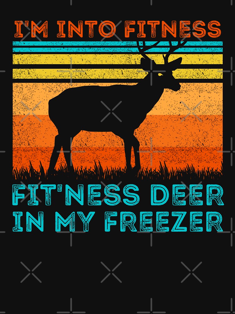 Fitness Deer In My Freezer by 24FAHSION