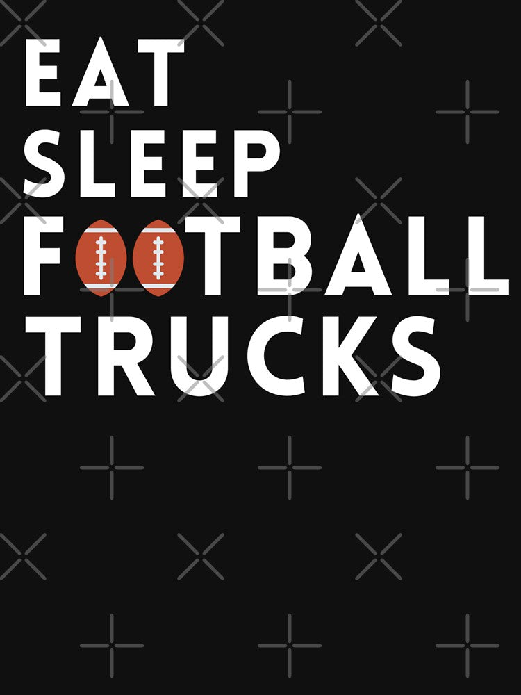 eat sleep football great gift for football and trucks lover by salahnewdesign