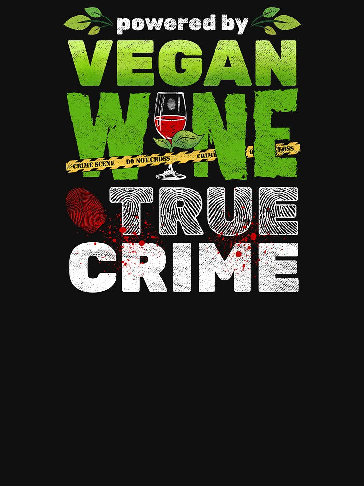 True Crime Gift Idea Vegan Wine by phoxydesign