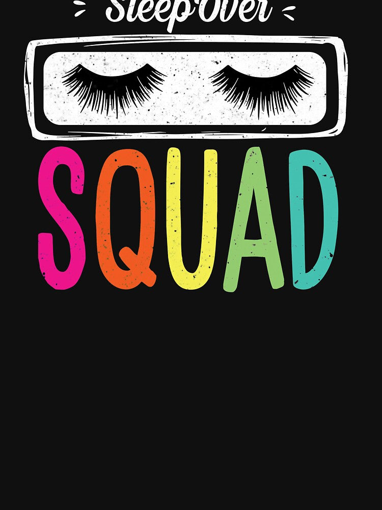 SLEEPOVER SQUAD Funny Slumber Party Pajamas Gift Idea, Sarcastic Matching Sleep Text Joke Lover Designs T-Shirt by bestdesigns2020