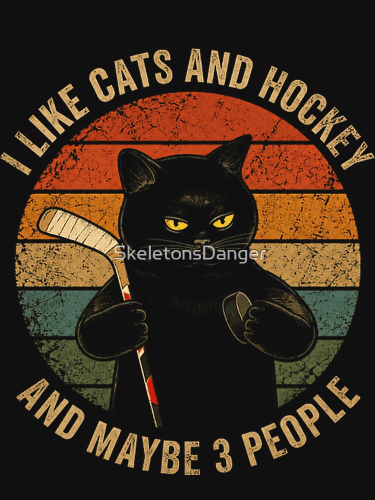 I Like Cats And Hockey And Maybe 3 People Introvert Cat Lover Hockey Humor by SkeletonsDanger
