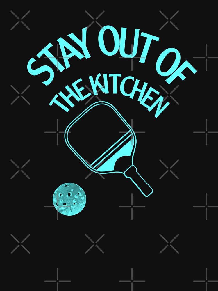 Funny pickleball -stay out of the kitchen green by UNIX-G