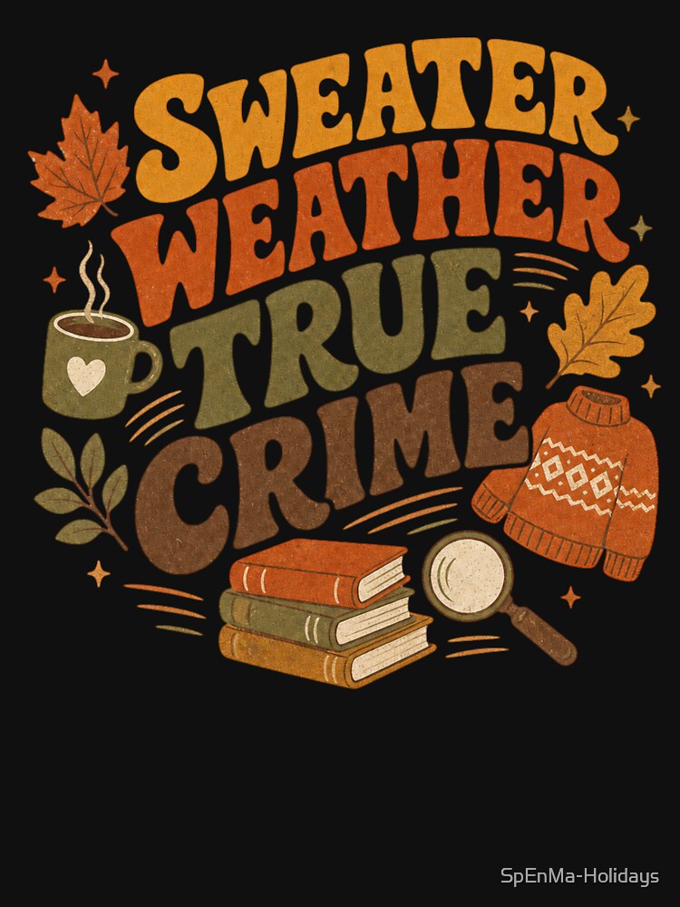 Sweater Weather - True Crime by SpEnMa-Holidays