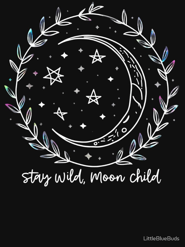 Stay Wild, Moon Child by LittleBlueBuds