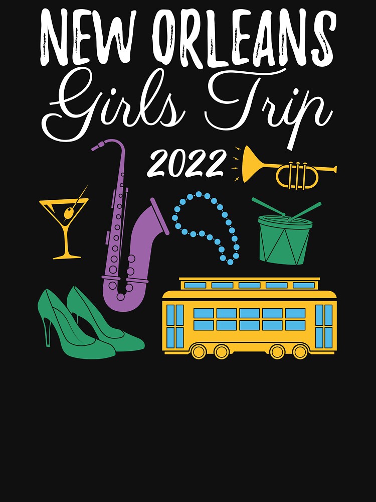 New Orleans Girls Trip 2022 Nola Bachelorette Party product by jakehughes2015