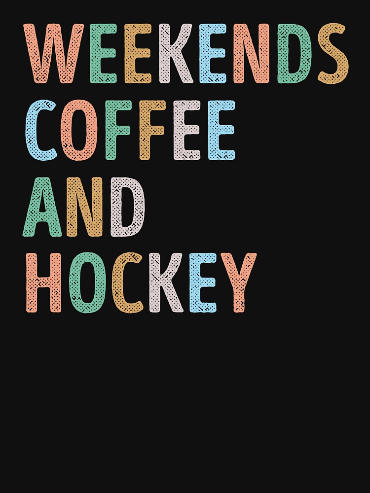 Weekends Coffee and Hockey Mom by WhistleCloset