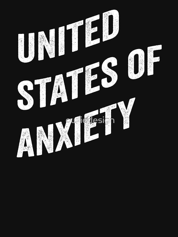 United States of Anxiety by owliedesign