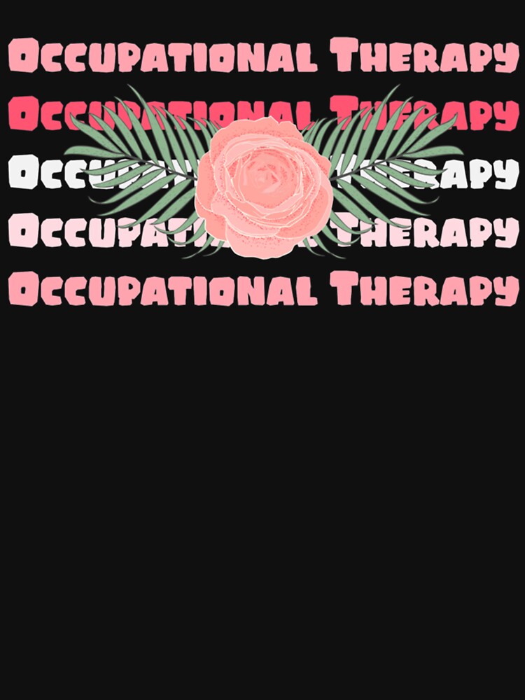 Occupational Therapy Flower Rose by CustomericaSt
