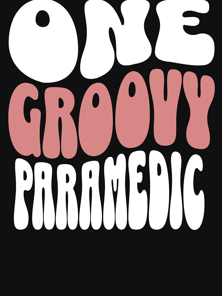One Groovy Paramedic - Perfect paramedic gift by Zandalus