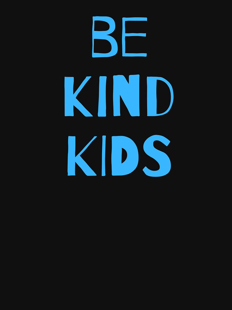 Be Kind Kids by GoldenPearPress