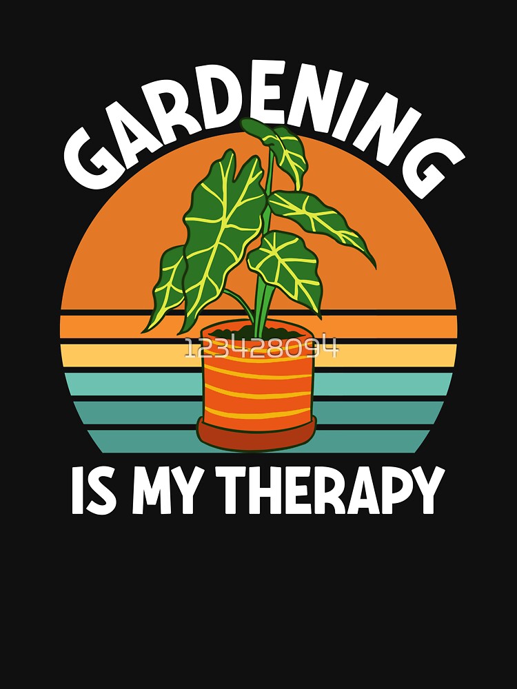 Gardening Is My Therapy for Plantmom by 123428094