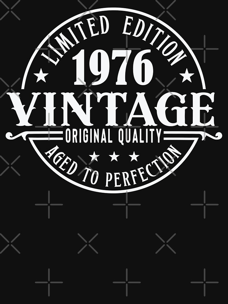 1976 Vintage, 50th Birthday Gift Aged To Perfection by Thanaphat