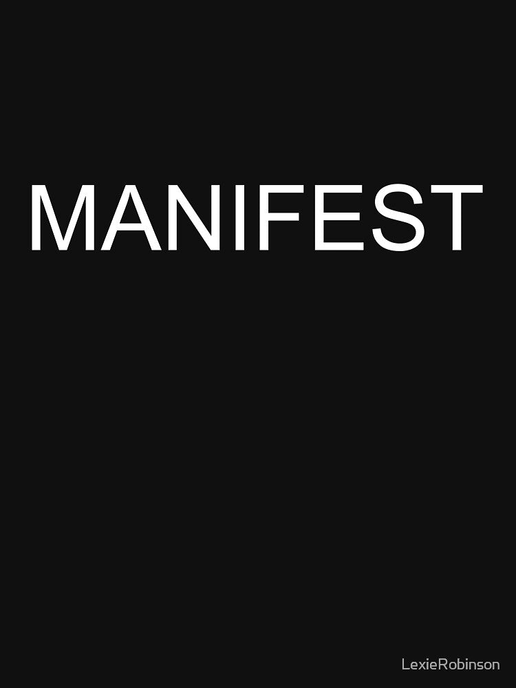 Manifest by LexieRobinson