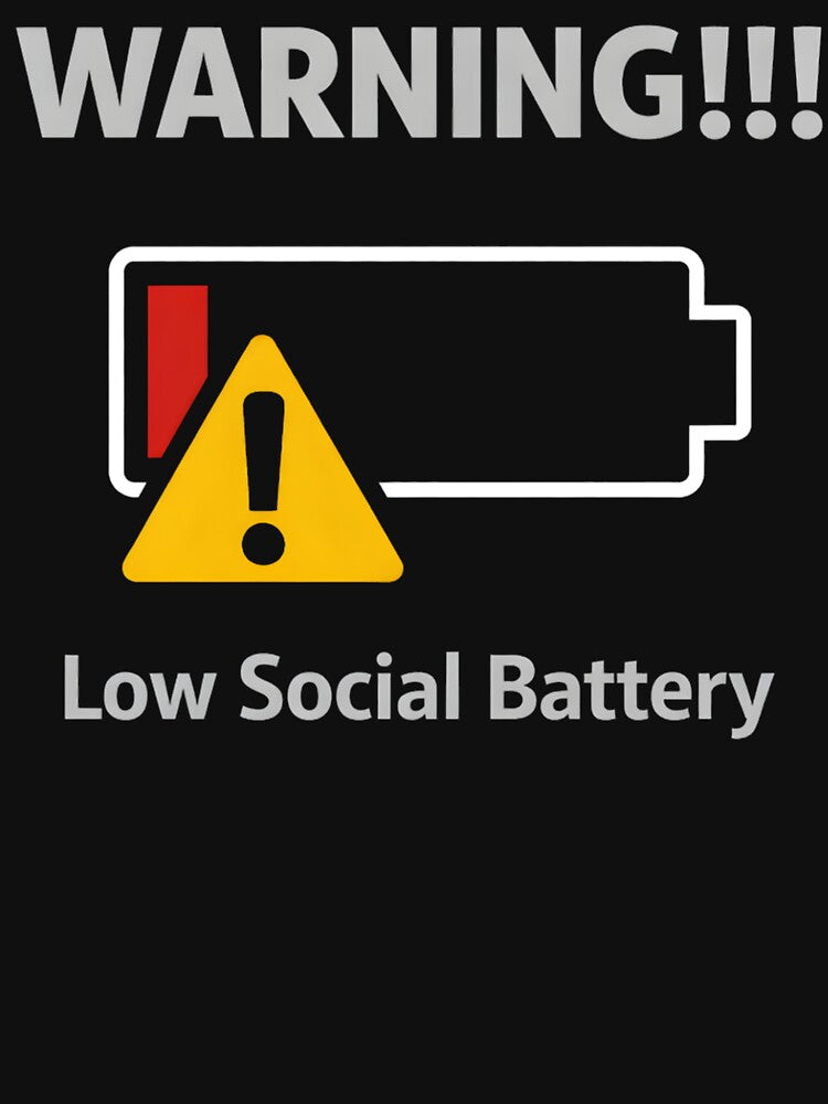 Warning Low Social Battery Introvert Socially Drained Funny Low Battery Humor Design Retro Vintage by Artbyrome