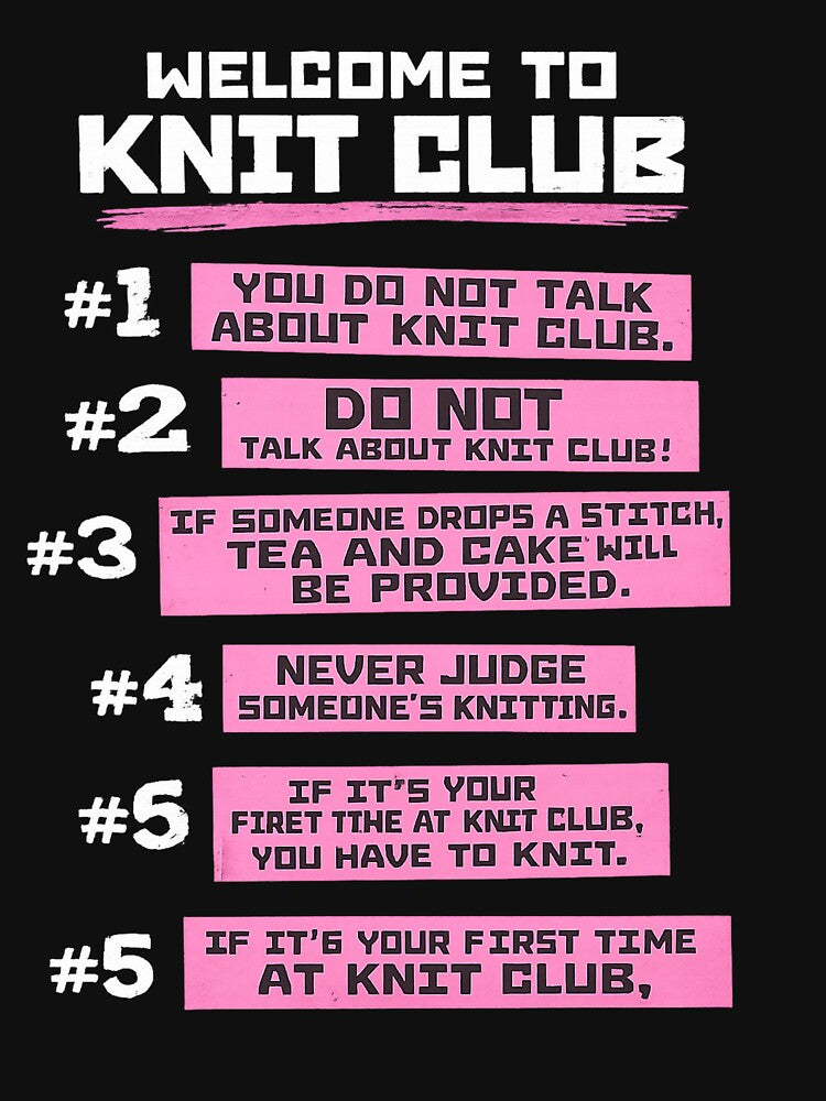 Knit Club Rules | Funny Knitting Parody T-Shirt | Welcome to Knit Club by The Mayors Den