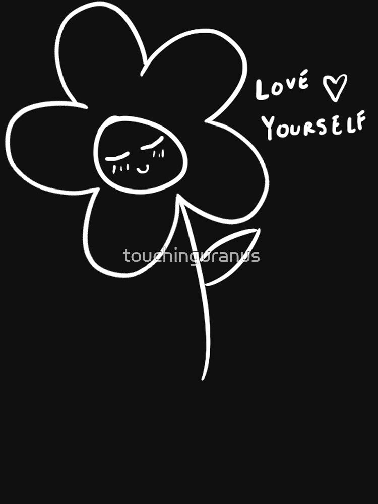 Love Yourself by touchinguranus