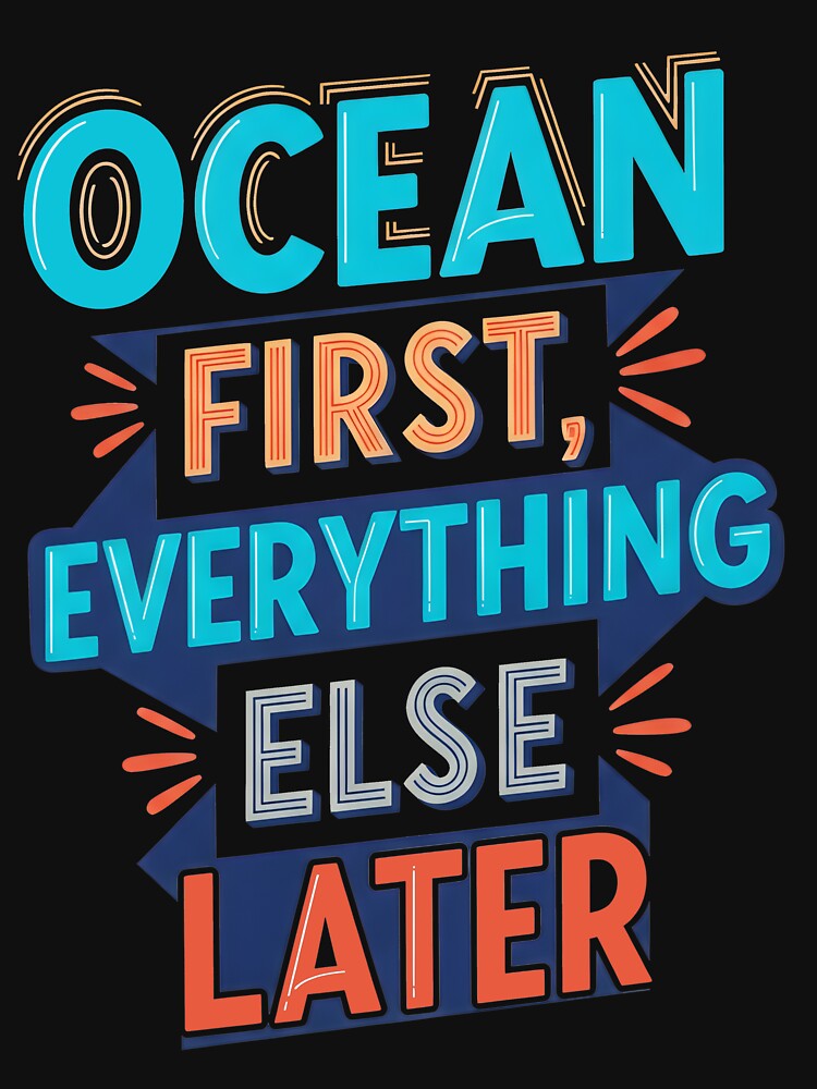 Ocean First, Everything Else Later – Coastal Identity Typography Design by Sea Gem
