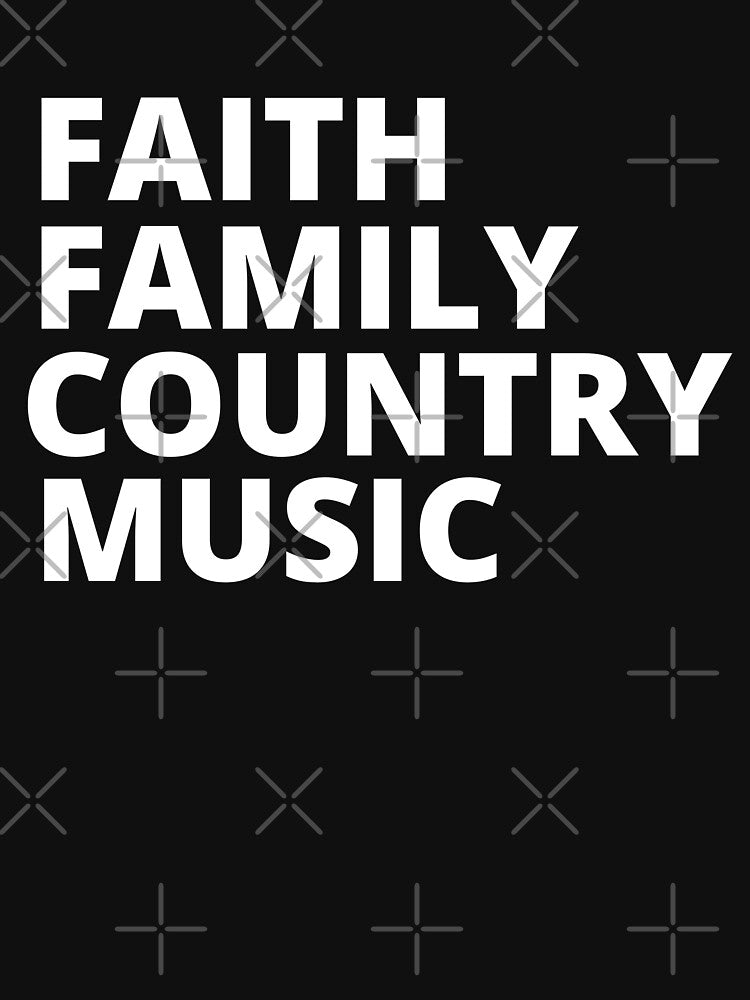 Faith Family Country Music For Country Music Lover And Country Singers - I Love Country Music by Funwithmusic