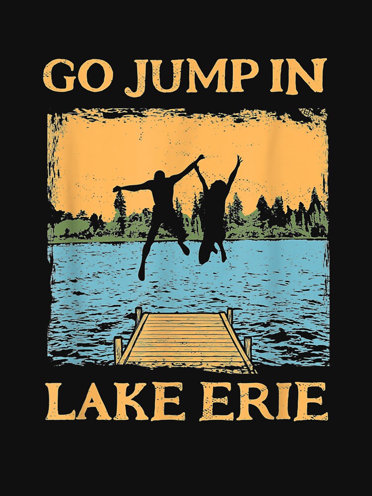 Lake Erie Lake Life Go Jump In A Lake Swimming Vintage Swim by aguilaro