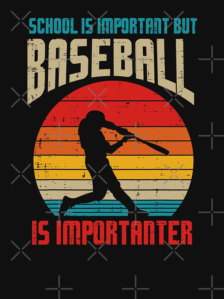 School Is Important But Baseball Importanter Funny Baseball Player by MichelSorour