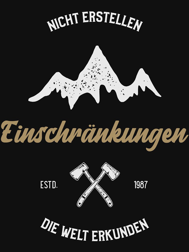Not Create The World | Limitations | German hiking | Black hiking t-shirt by Ainbowz-Artwork