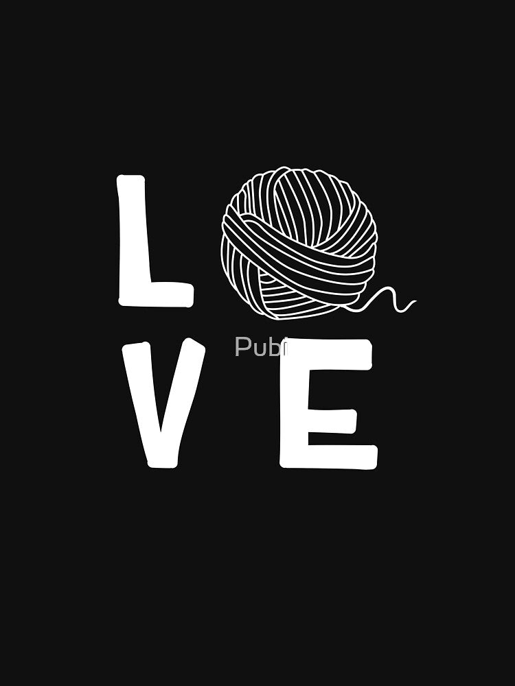 Crocheting Knitter Love Crochet Gift by Pubi