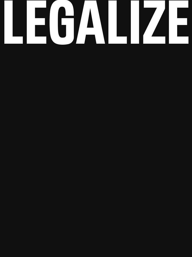 Legalize by kosmikjive