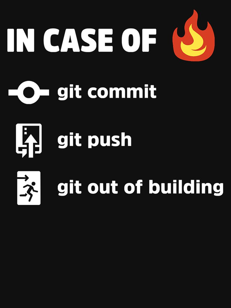 Use Git In Case of Fire v2 - Funny Programming Jokes - Dark Color by LewisRodriguez3