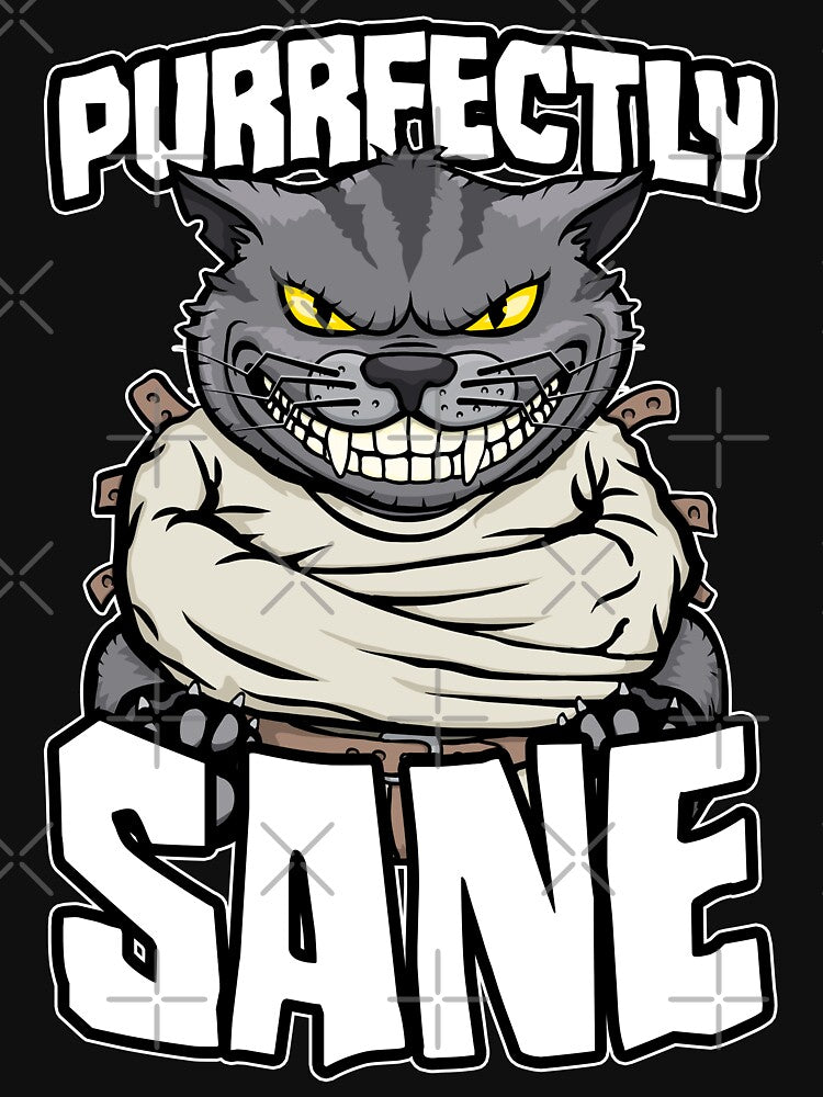 Purrfectly Sane Crazy Cat Lady Funny Mad Cat Lover Halloween by GrandeDuc