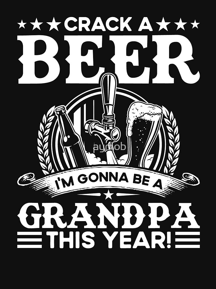 Crack A Beer I'm Gonna Be A Grandpa This Year Shirt, Baby Announcement Shirt, Grandpa To Be Gift, Grandpa Shirt, Future Grandpa Shirt by aymob