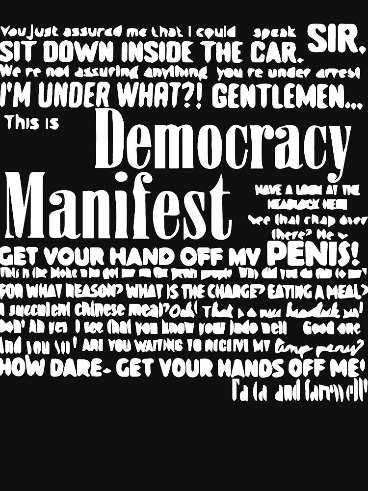 Democracy Manifest Essential T-Shirt by CEDRICSAUNDERS6