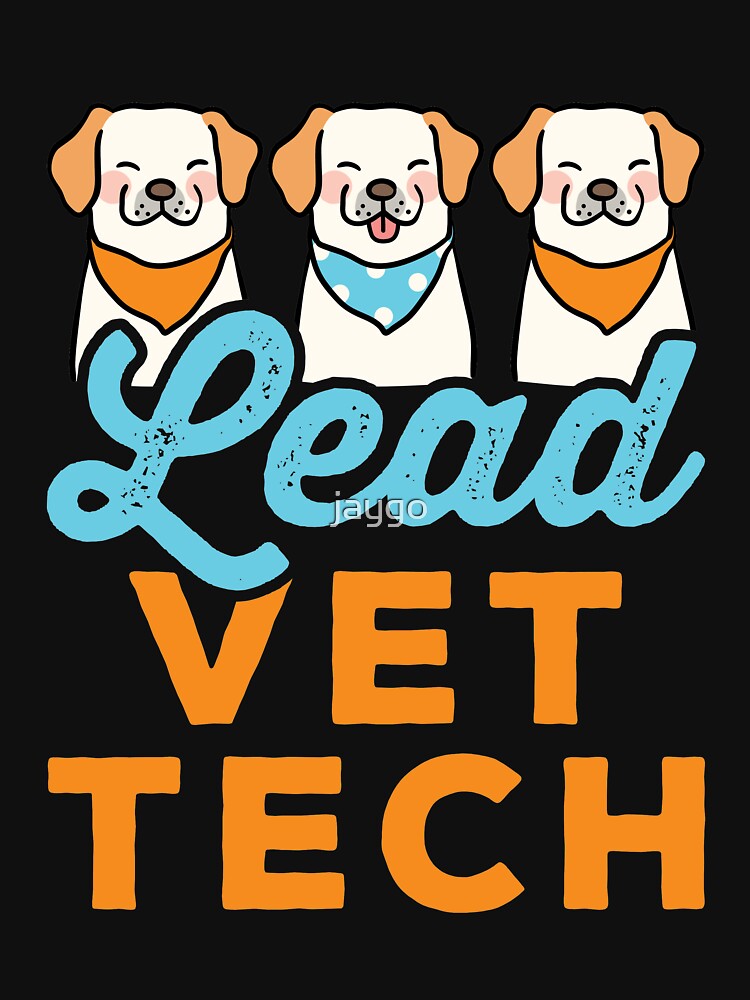 Lead Vet Tech Veterinary Technician Supervisor by jaygo