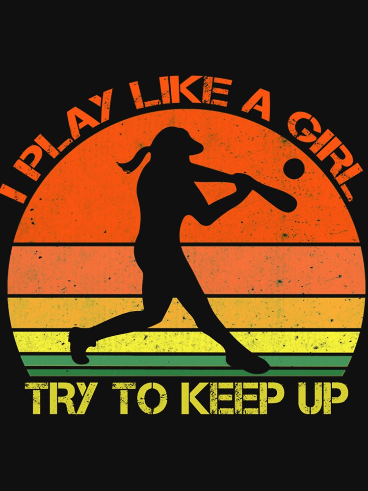 Baseball Play Like A Girl by ClothingTX