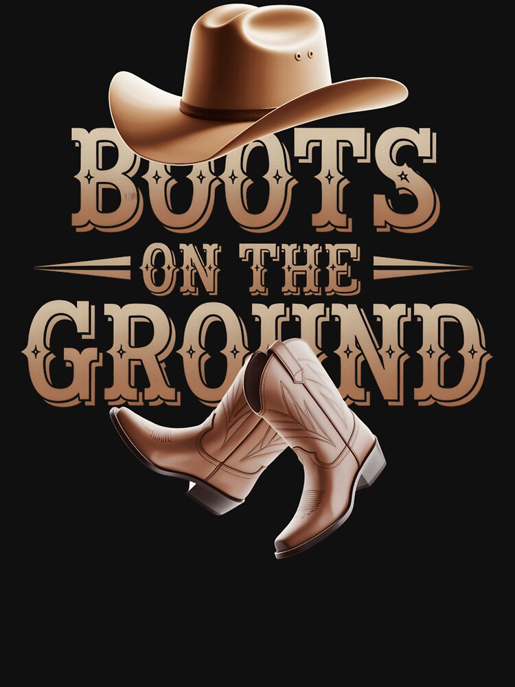 Boots On The Ground Cowgirl Linedance Cowboy Western by clothesy7