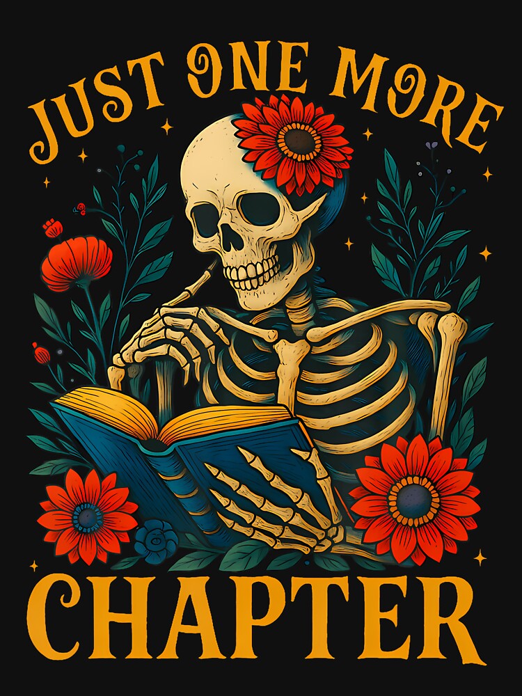 Skeleton Read Book Just One More Chapter Floral Book Lover by prabuniard