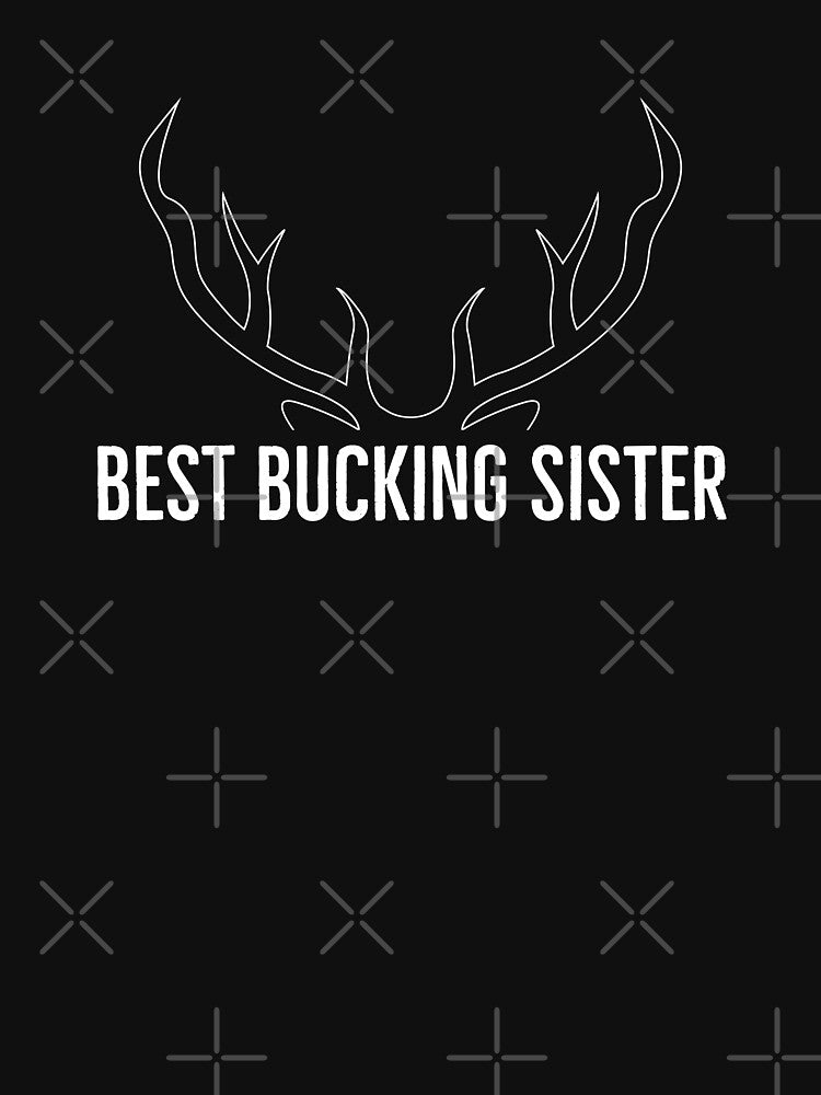 Hunter Girl Elk Deer Moose Hunt Best Bucking Sister Birthday Hunting Season by VollLaser