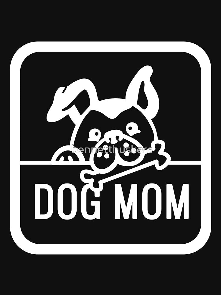 Dog Mom Playful Dog by bennetthuskers