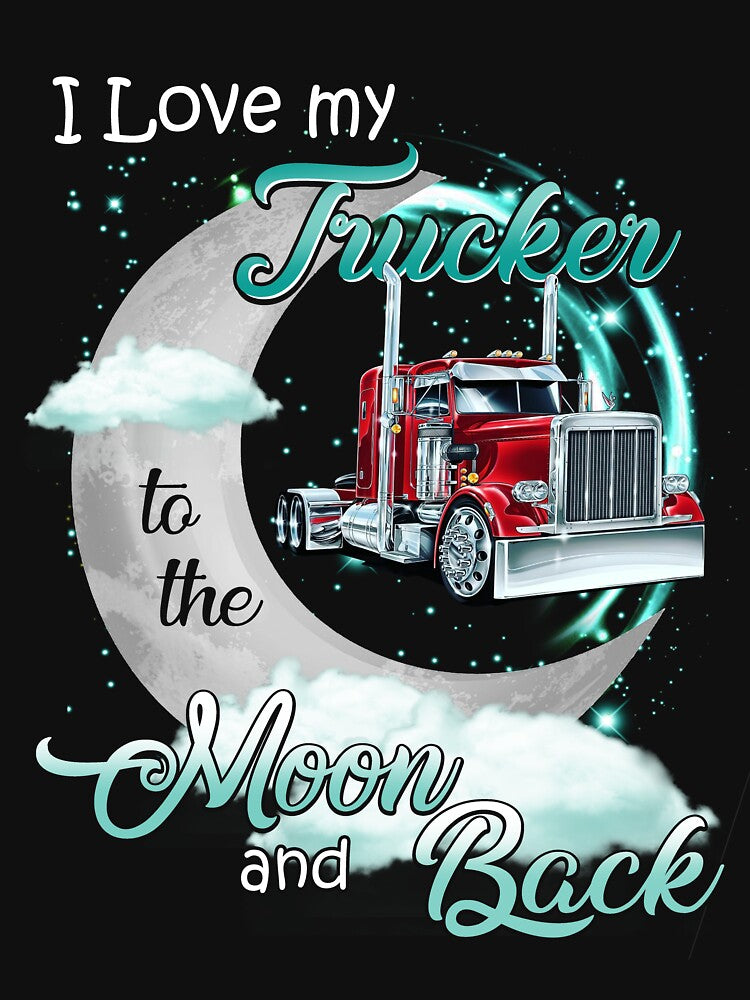 I Love my trucker to the moon and back funny truck driver vintage lover cool by elizabethdawnn