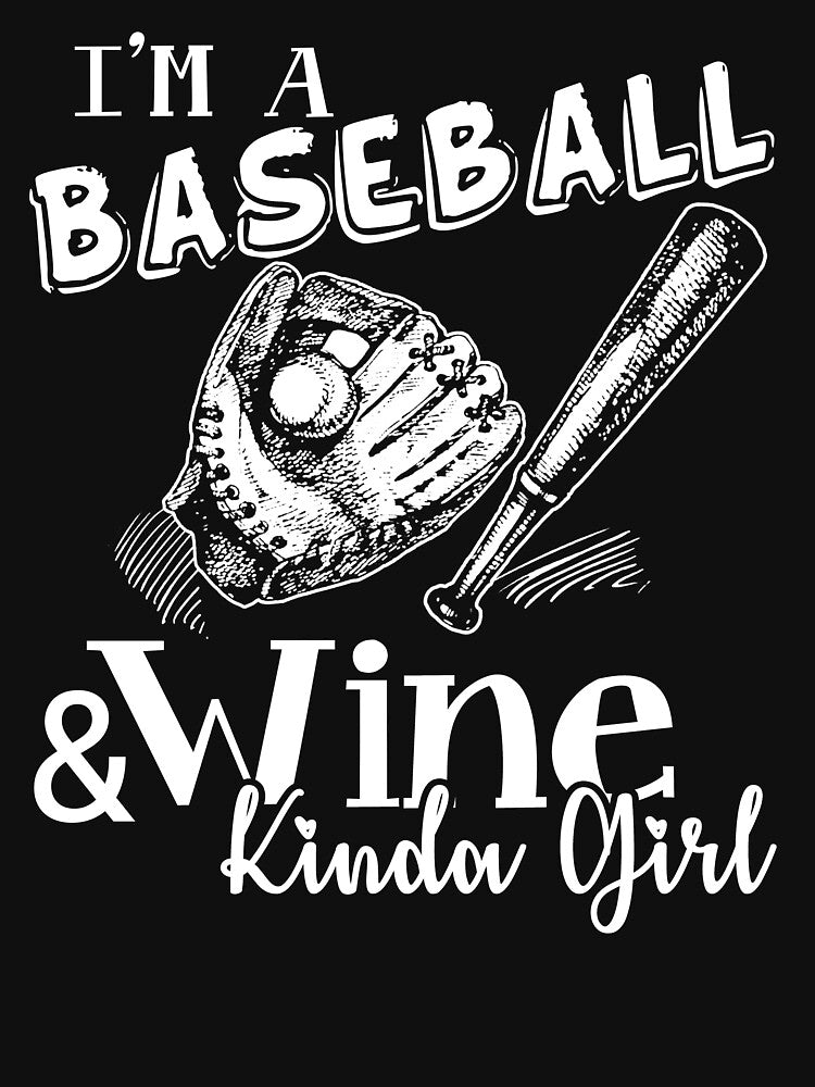 Baseball - Baseball And Wine Kinda Girl by UnknownArtistt