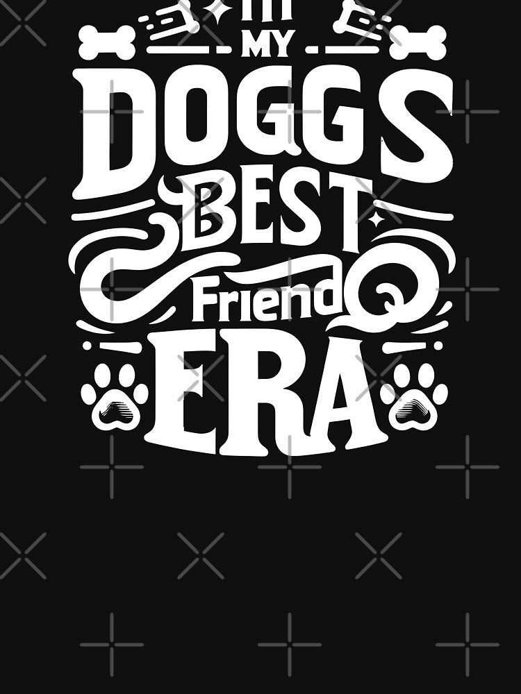 In My Dogs Best friend Era Dog Owner Puppy Lover Women Mom Life T-Shirt by MAPDDesigns