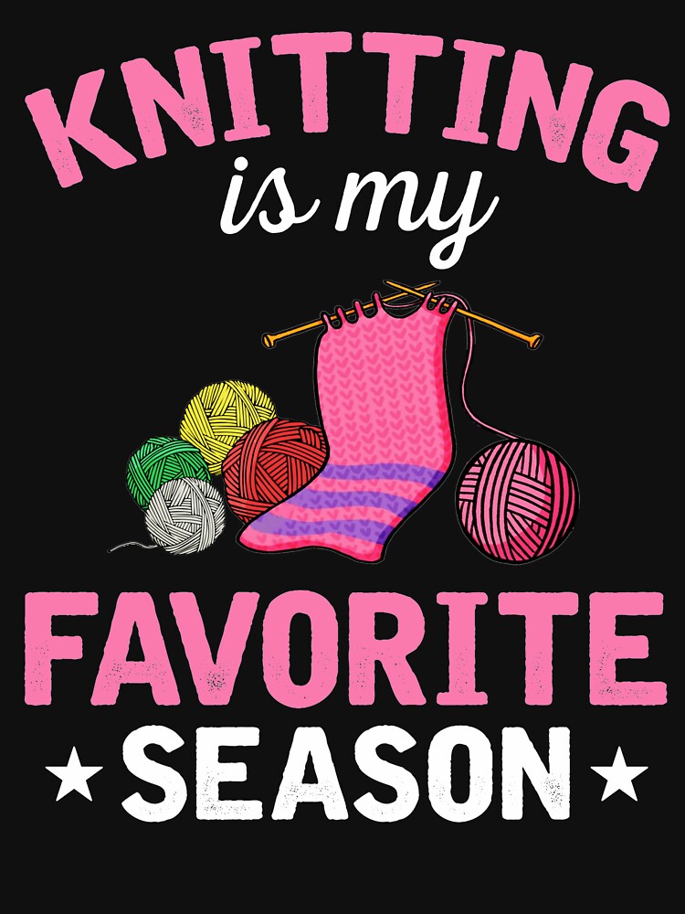 Knitting Is My Favorite Season by Charles Brian