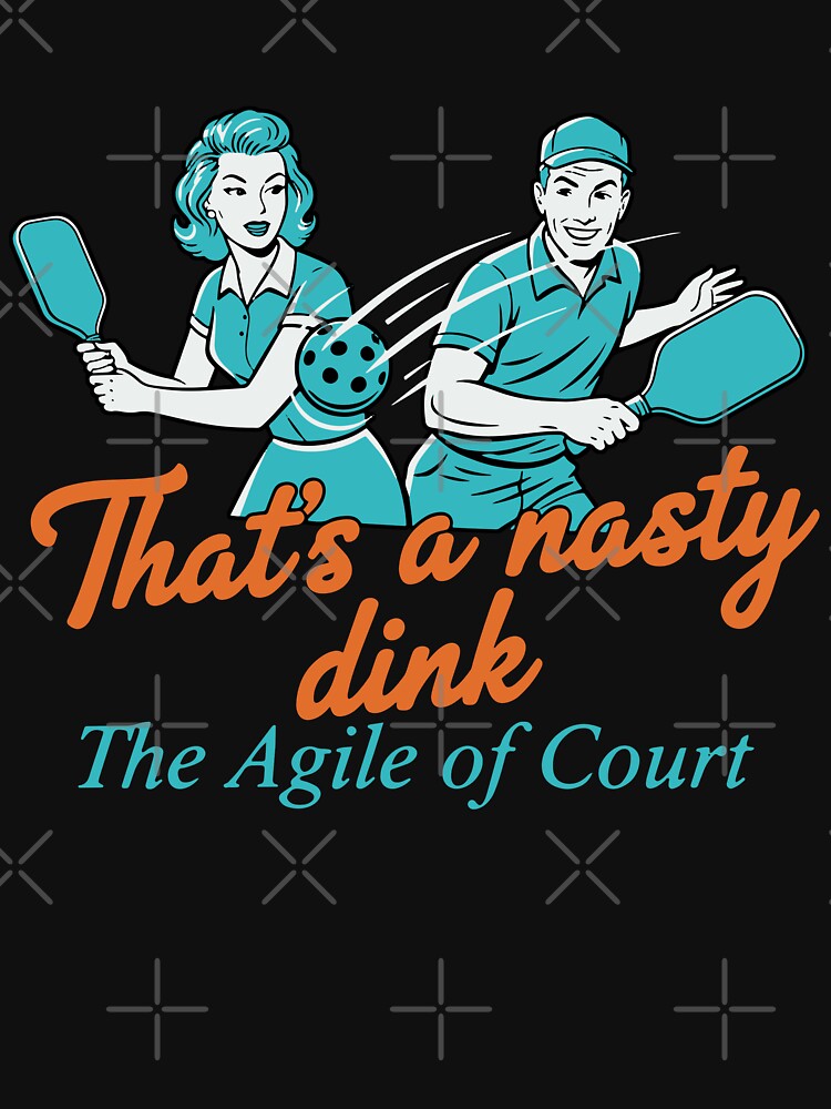 Pickleball Player Thats A Nasty Dink Agile Court by LuminOrb