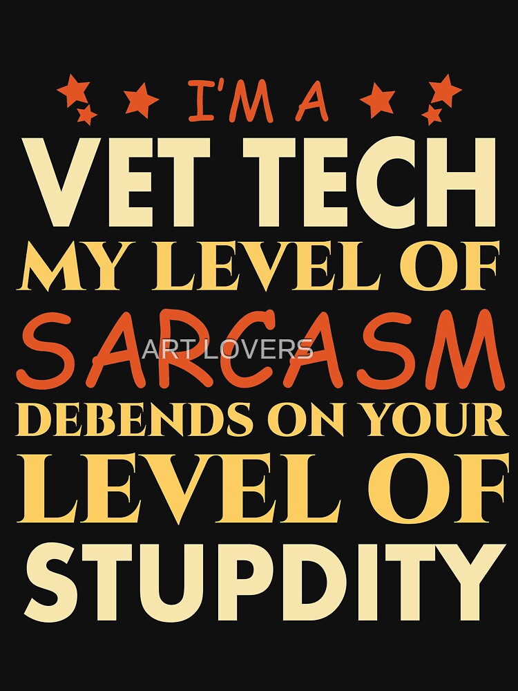 I'm A Vet Tech 2022 by َART LOVERS ★★★★★