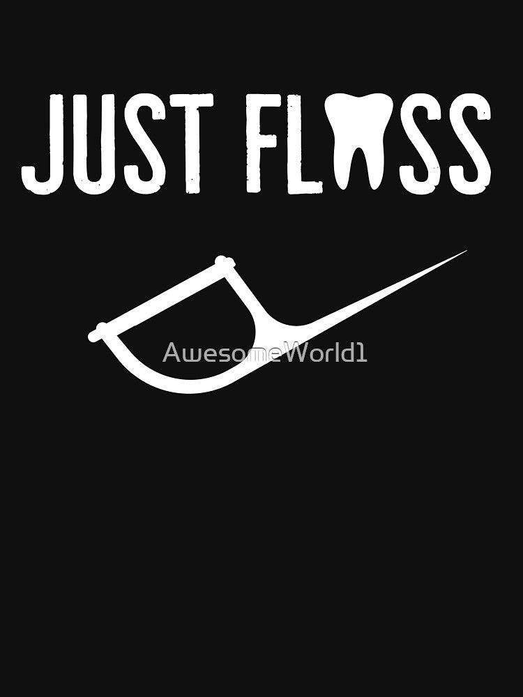 Just Floss by AwesomeWorld1